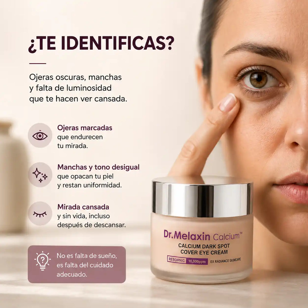 Dr.Melaxin Calcium CX™ — Adiós ojeras y manchas oscuras
